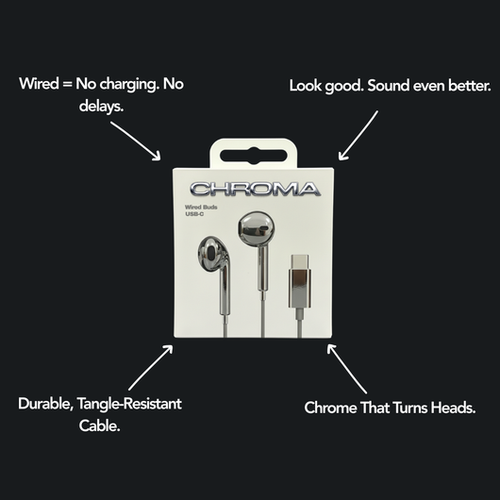 CHROMA Chrome Wired Earbuds